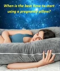 When is the Best Time to Start Using a Pregnancy Pillow