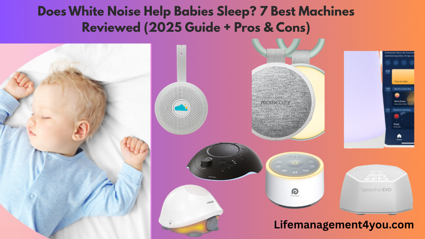 Baby sleep with the top 7 White Noise Machines 2025 Review