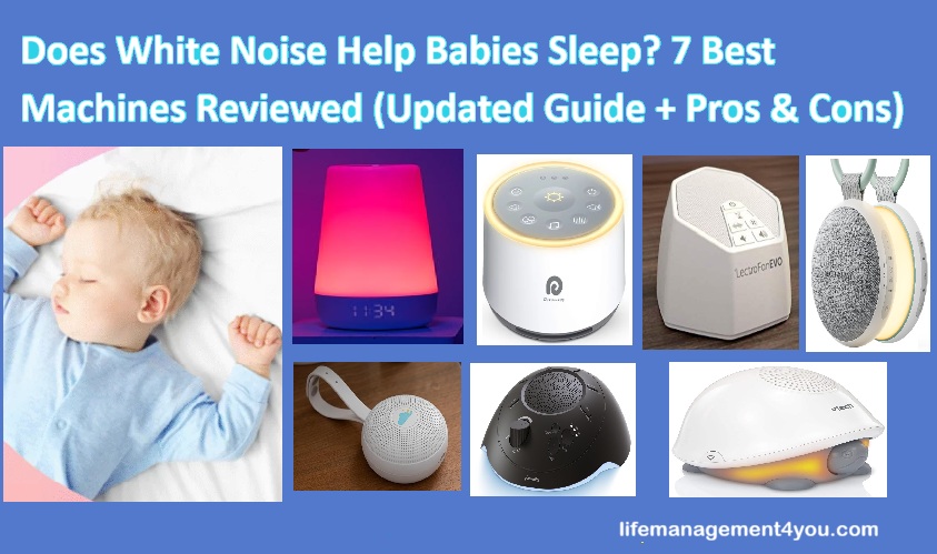 Does White Noise Help Babies Sleep? 7 Best Machines Reviewed (2026 Guide + Pros & Cons)